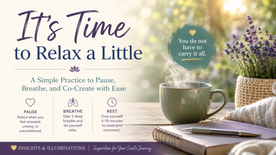 It’s Time to Relax a Little | Finding Peace in the Pause
