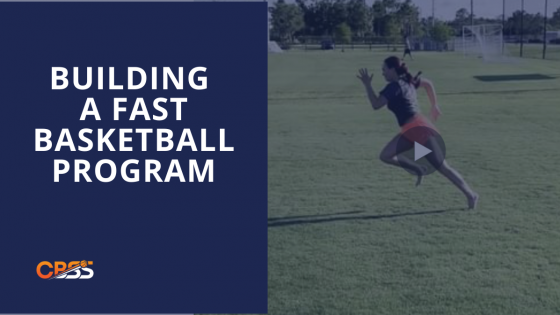Building a Fast Basketball Program