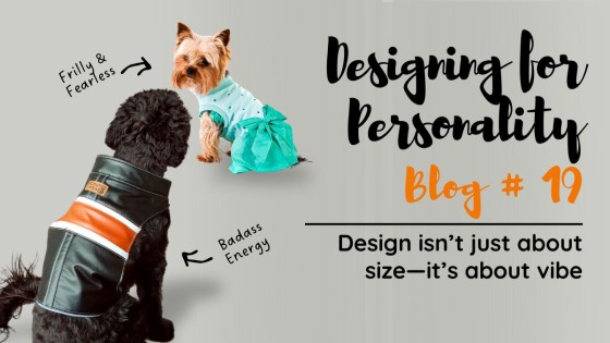Designing for Personality, Not Just Fit: Why Style Matters in Dog Wear Design
