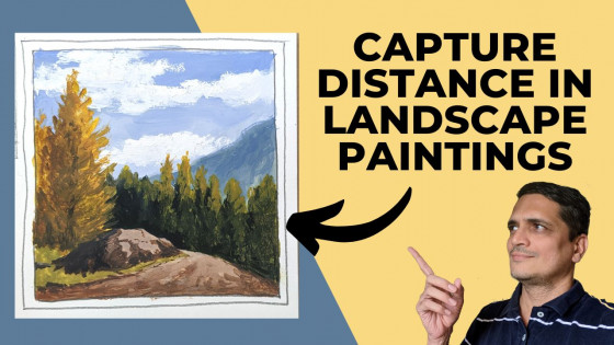 Capture Distance in your landscape paintings
