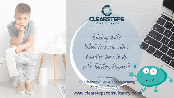 Toileting skills: What does Executive Function have to do with toileting progress?