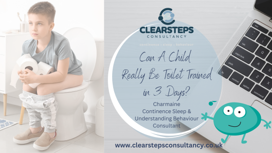 Can A Child Really Be Toilet Trained In Three Days?