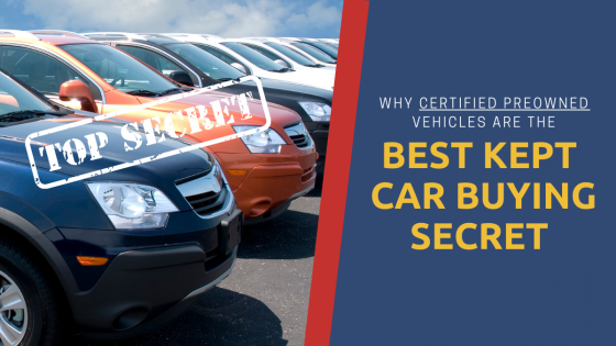 Why Certified Pre-Owned Cars Are the Best Kept Car Buying Secret