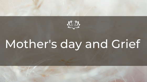 Mother's Day and Grief #mothersday