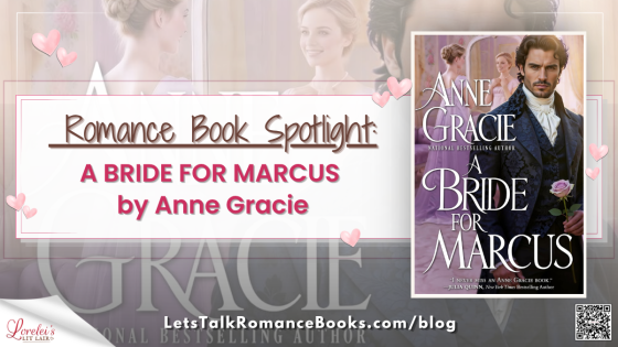A BRIDE FOR MARCUS by Anne Gracie