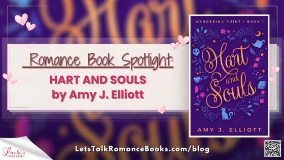 Romance Book Spotlight: HART AND SOULS by Amy J. Elliott
