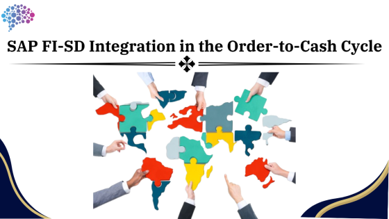 SAP FI-SD Integration in the Order-to-Cash Cycle