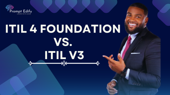 "ITIL 4 Foundation vs. ITIL v3: Key Differences, Benefits, and Career Opportunities" 🚀