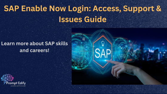 SAP Enable Now Login: Access, Support & Issues Guide