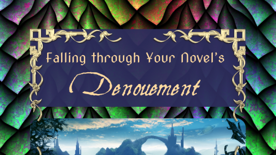 Falling through Your Novel’s Denouement (According to Brain Science)