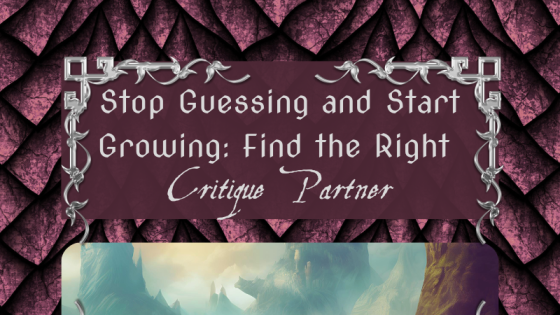 Stop Guessing and Start Growing: Find the Right Critique Partner