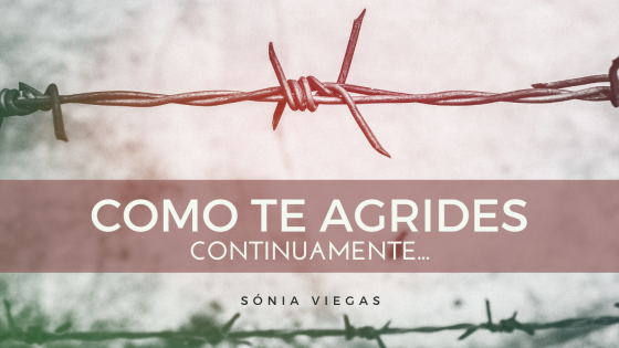 Como Te Agrides Continuamente...