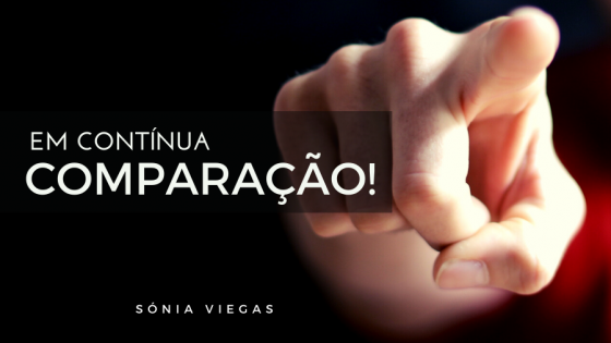 Em contínua COMPARAÇÃO!