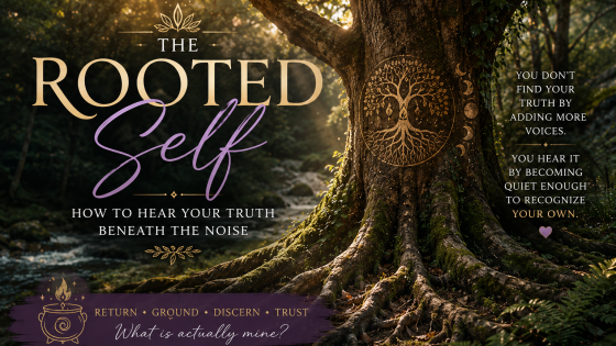 The Rooted Self: How to Hear Your Inner Knowing