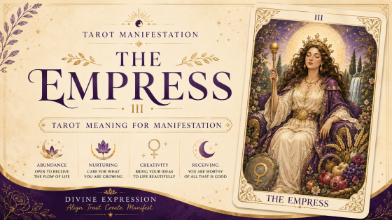 The Empress Tarot Meaning for Manifestation: Abundance & Receiving