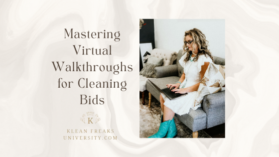 Mastering Virtual Walkthroughs for Cleaning Bids: Streamline Your Process with Remote Assessments