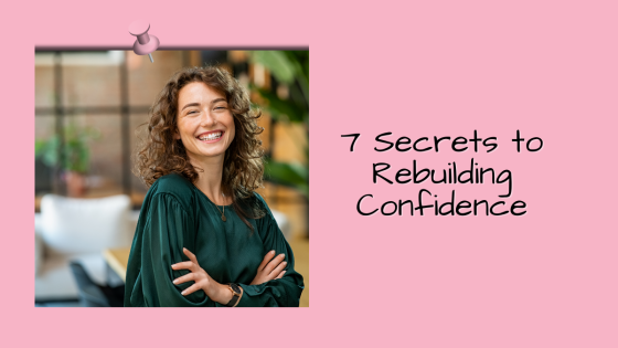 How Successful People Bounce Back: 7 Secrets to Rebuilding Confidence