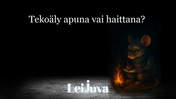 Tekoäly apuna vai haittana?