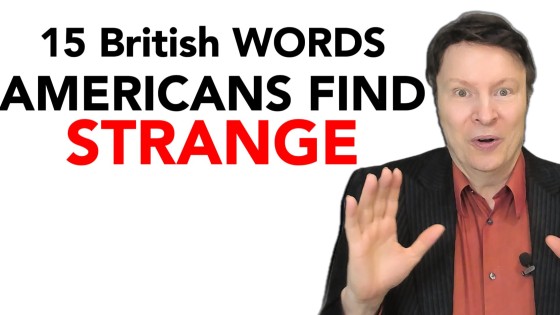 15 British Words American Find Strange