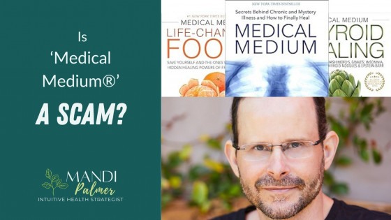 Is Medical Medium a Scam? 