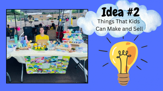 Things That Kids Can Make and Sell - Part 2: Crocheting 