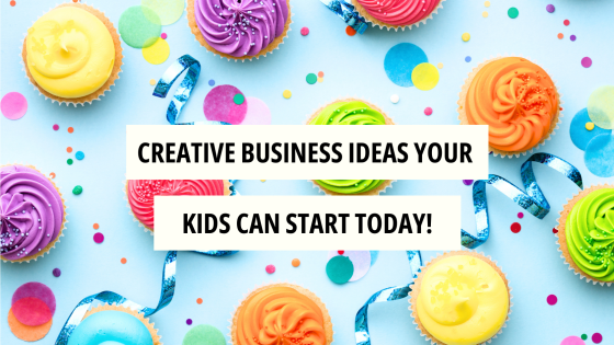 20 Business Ideas Your Kids Can Start Today!