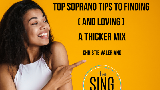 Top Soprano Tips to Finding (And Loving) a Thicker Mix 