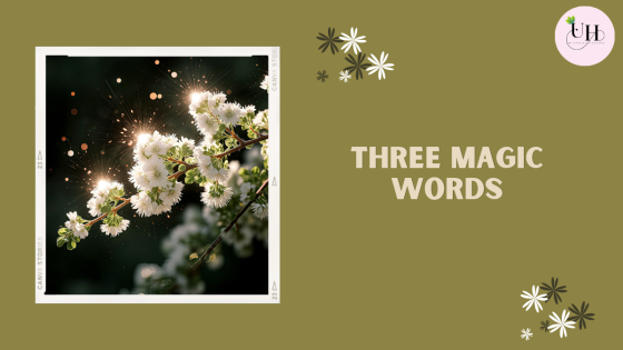 Three Magic Words