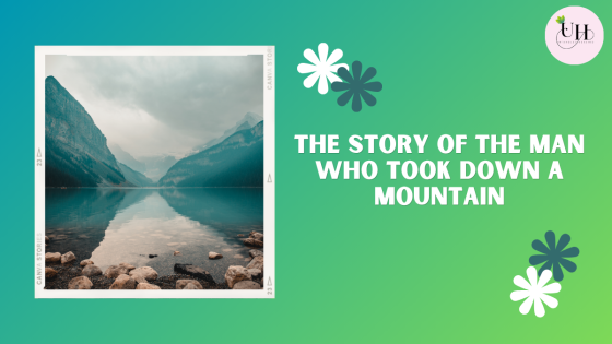 The story of the man who took down a mountain