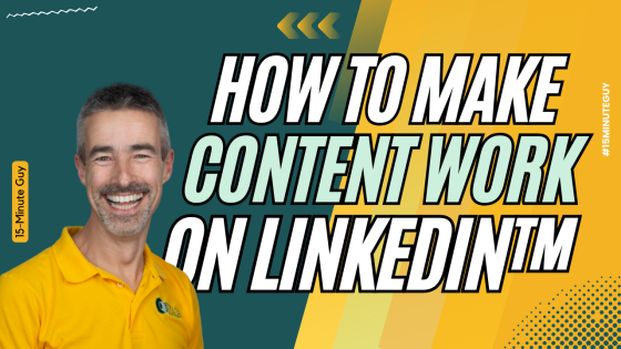 What Content works for LinkedIn™️