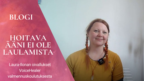 Hoitava ääni ei ole laulamista