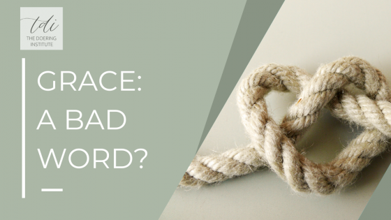 Is grace a bad word?