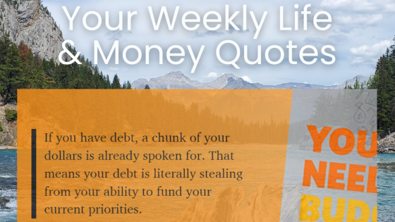 Life & Money Quotes of the Week: June 18 '23