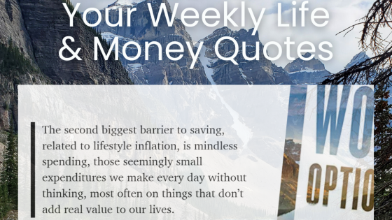 Life & Money Quotes of the Week: July 02 '23