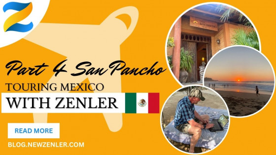 Touring Mexico with Zenler 2023  - Part 4 San Pancho