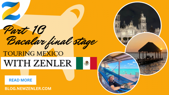 Touring Mexico with Zenler 2023 - Part 10 Bacalar final stage of our adventure