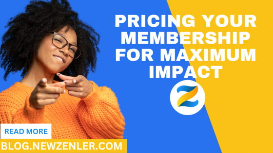 Pricing Your Membership For Maximum Impact