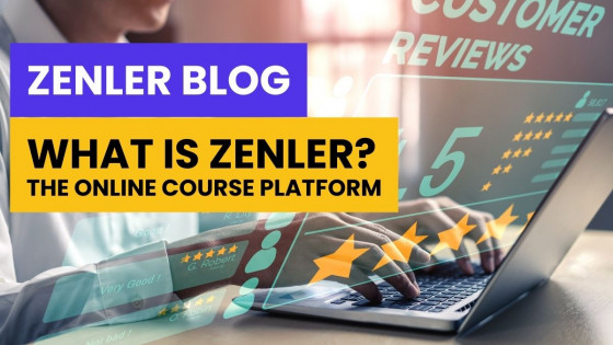The Online Course Platform - What is Zenler?