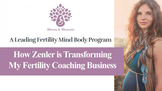 How Zenler is Transforming My Fertility Coaching Business