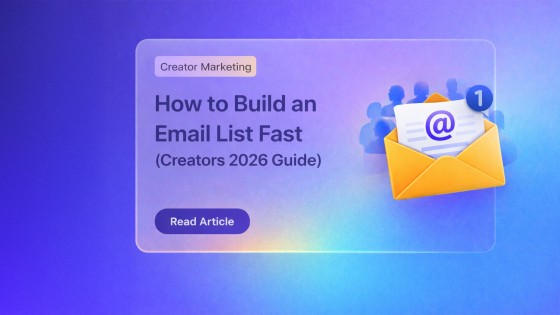 How to Build an Email List Fast for Creators in 2026