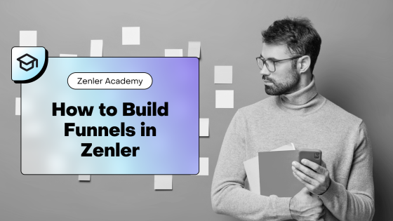 How to Build Funnels in Zenler (Complete 2026 Tutorial: Lead, Sales, Webinar & Launch Funnels)