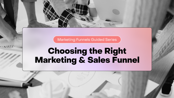 What Are Marketing Funnels and How to Choose the Right One for Your Online Creator Business