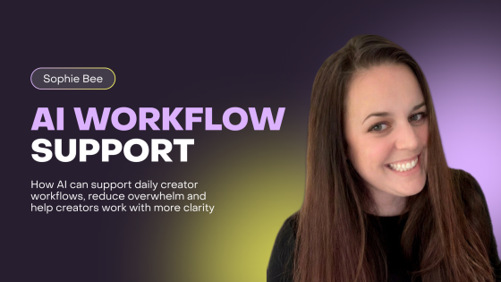 Sophie Bee on AI Workflow Support