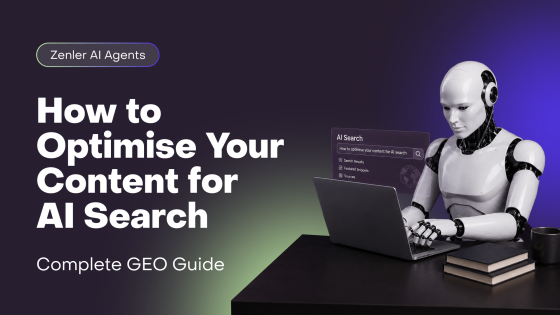 How to Optimise Your Content for AI Search (Complete GEO Guide)