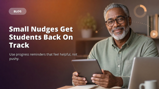 Small Nudges Get Students Back On Track