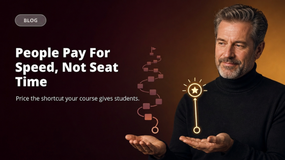 People Pay For Speed, Not Seat Time