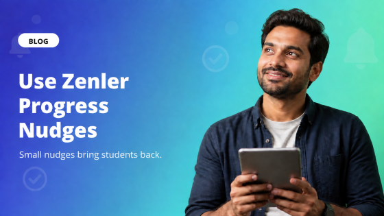 Use Zenler Progress Nudges