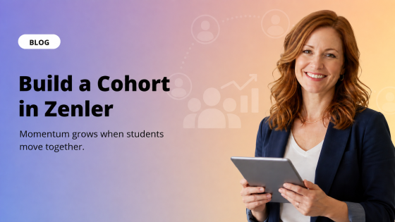 Build a Cohort in Zenler