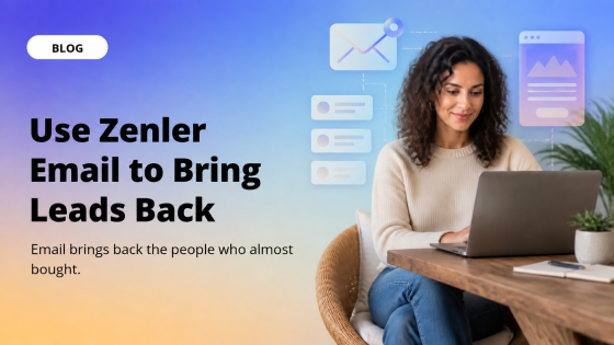 Use Zenler Email to Bring Leads Back