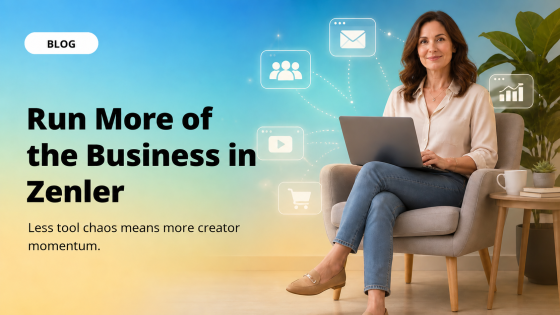 Run More of the Business in Zenler
